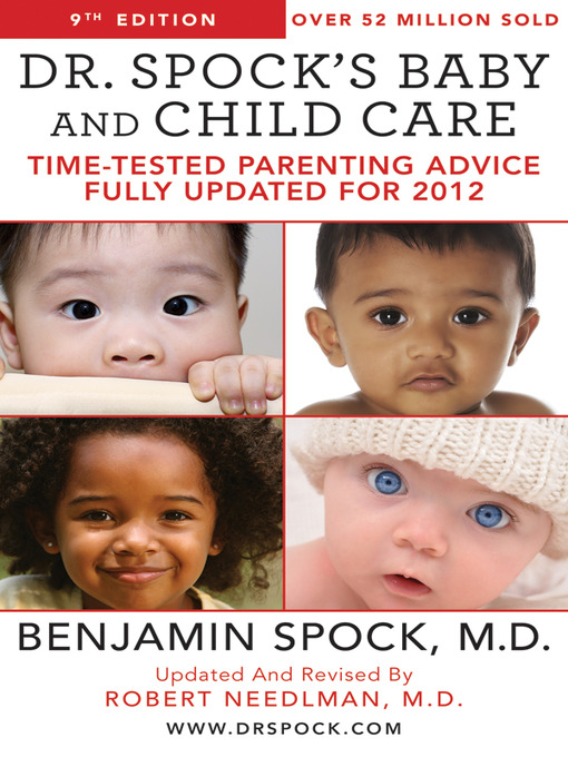 Title details for Dr. Spock's Baby and Child Care by Benjamin Spock, M.D. - Available